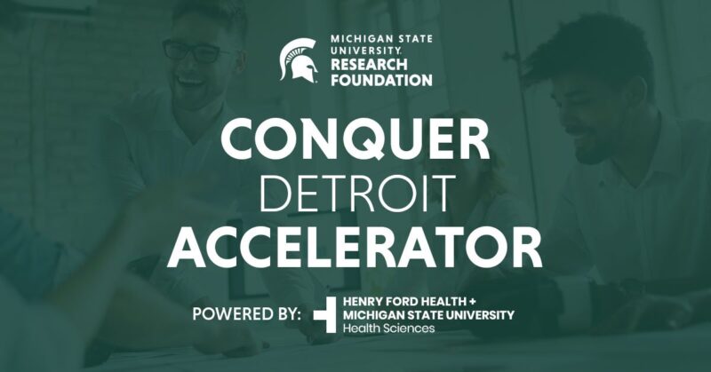 MSU Research Foundation Announces Second Cohort of Conquer Accelerator ...