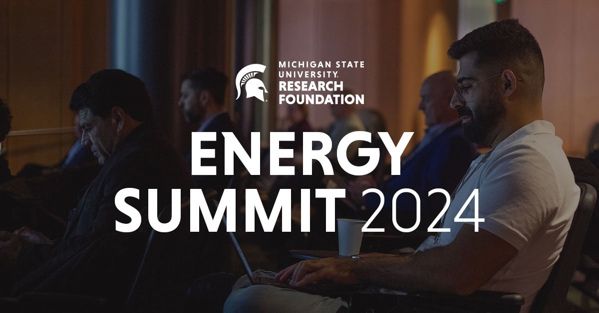 Inaugural Energy Summit at Michigan State University Explores Sustainable Energy and Mobility Solutions